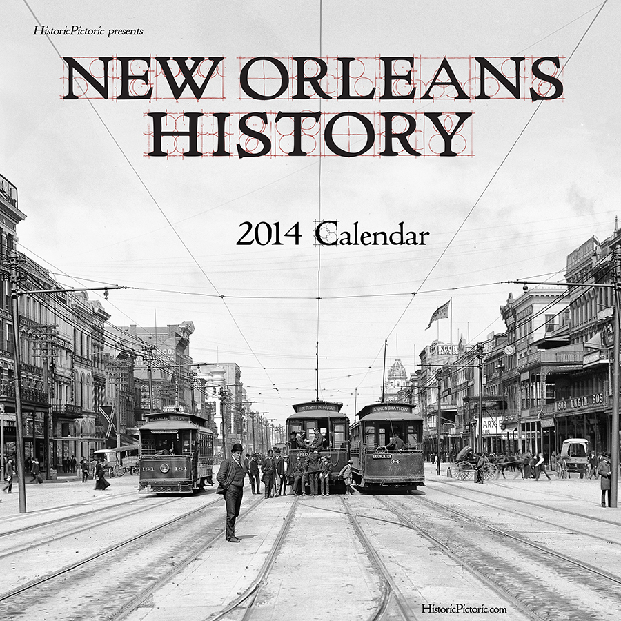 BUFFALOMEDIAWORKS New Orleans History 2014 Calendar